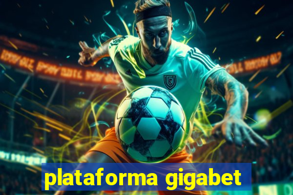 plataforma gigabet